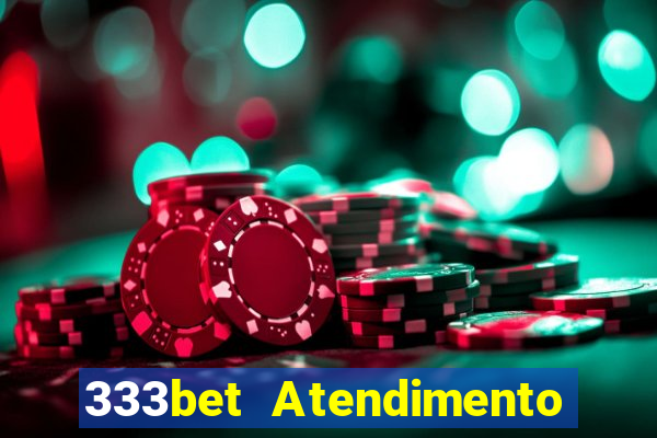 333bet Atendimento ao Cliente